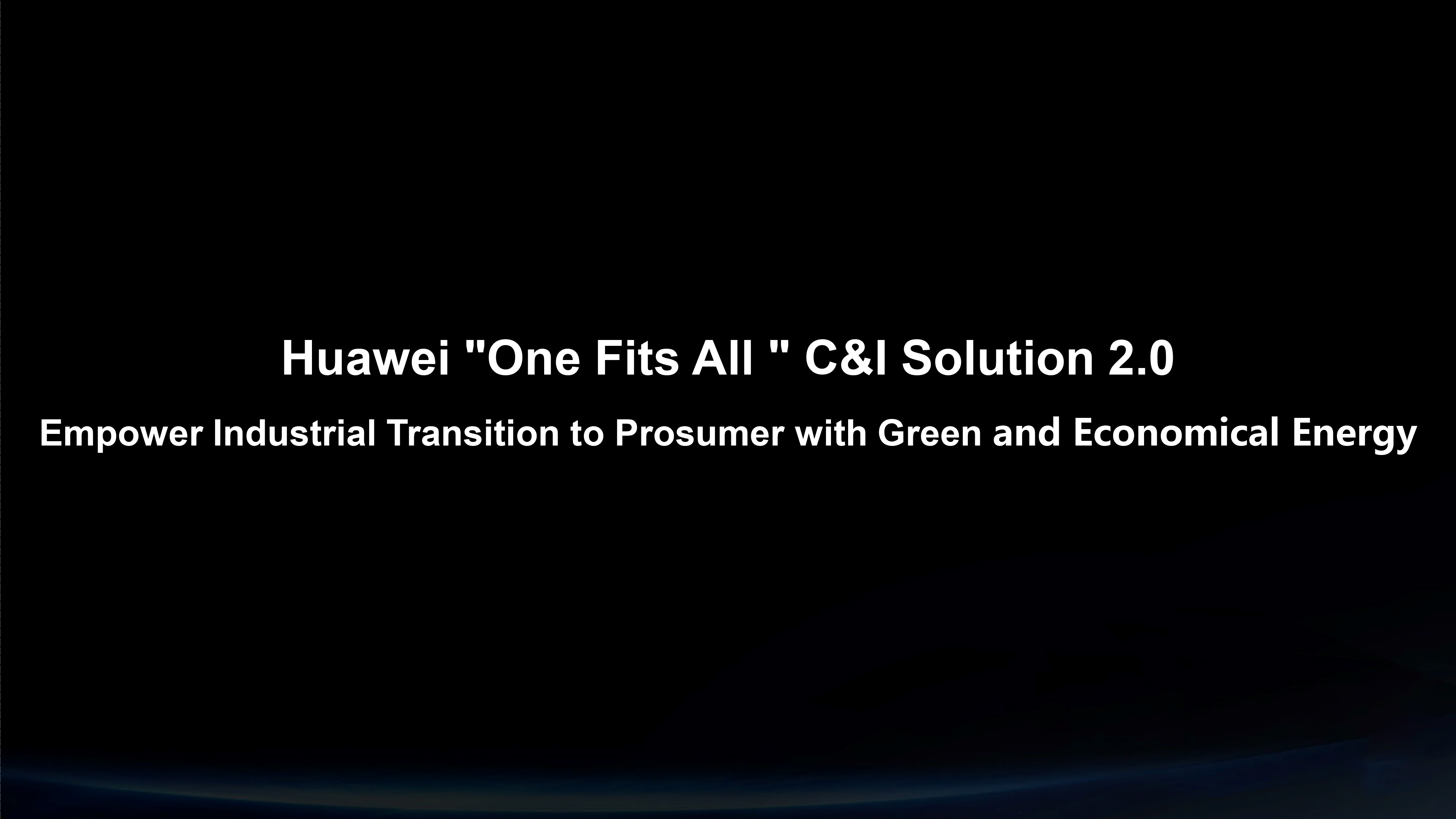 Huawei One Fits All  C&I Solution 2.0