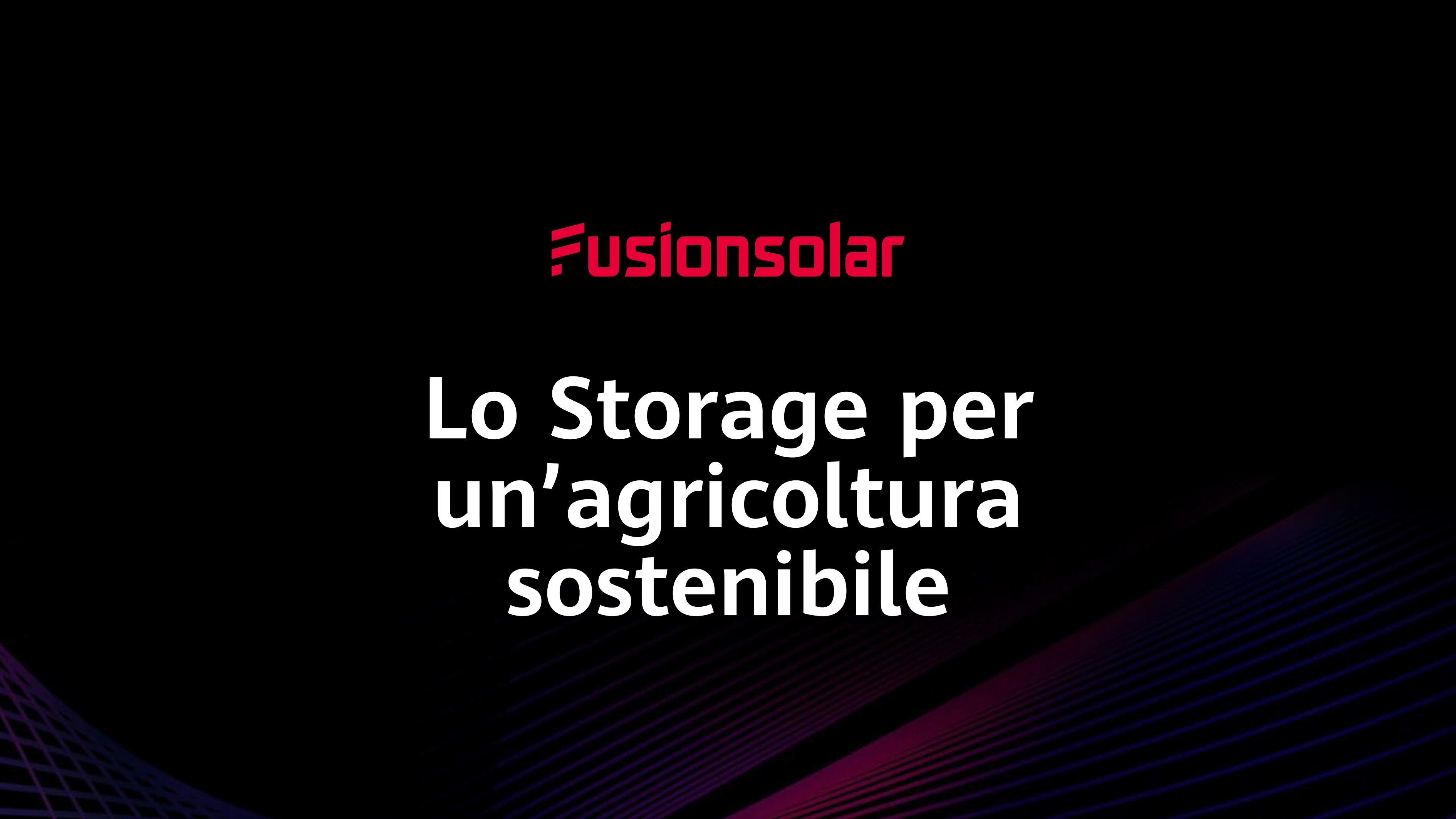 Lo Storage per un’agricoltura sostenibile