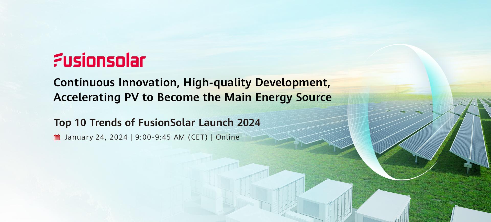 Top 10 Trends of FusionSolar Launch 2024 KV