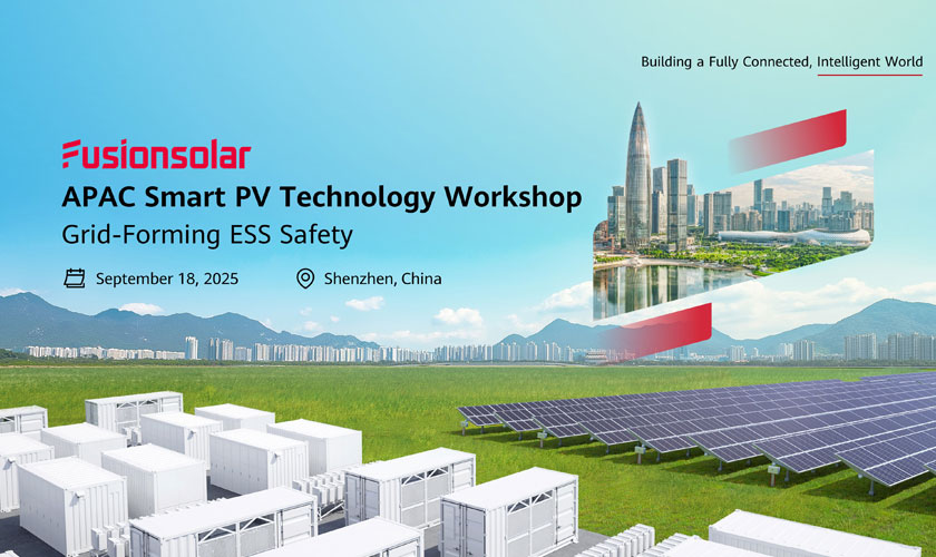Huawei Digital Power Sets Benchmark for High Quality, High Safety Smart PV and Grid-Forming ESS